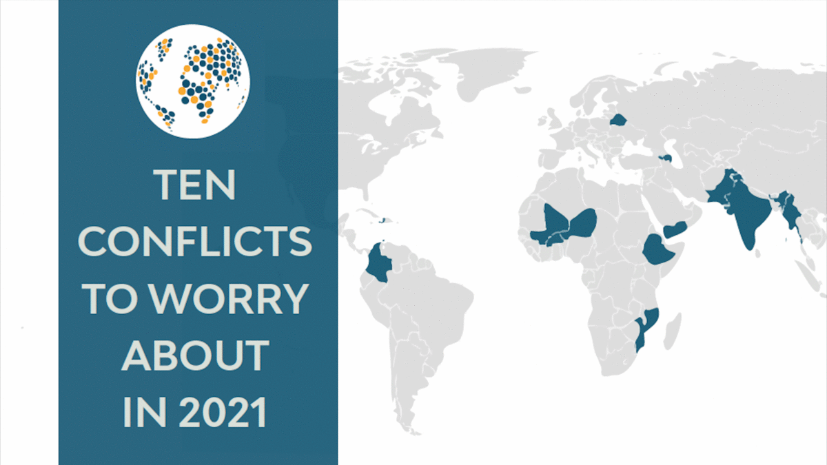 Interactive 10 Conflicts to Worry About in 2021