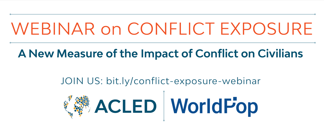 Banner - Virtual Launch | Conflict Exposure: A new measure of the impact of conflict on civilians